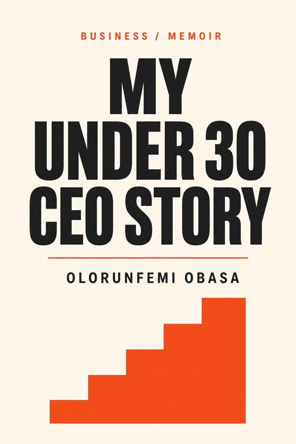 Cover of My Under 30 CEO Story